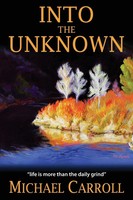 Michael Carroll | Into The Unknown | Taschenbuch | Englisch (2017)