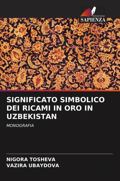 Nigora Tosheva (U. A.) | Significato Simbolico Dei Ricami In Oro In Uzbekistan-image