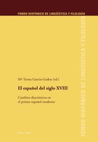 Maria Teresa Garcia Godoy | El EspañOl Del Siglo Xviii | Taschenbuch | Spanisch