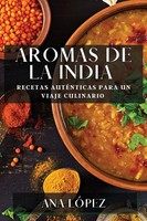 Ana LóPez | Aromas De La India | Taschenbuch | Spanisch (2023) | Ana LóPez
