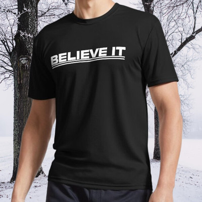 Believe it Active T-Shirt Logo  TEE T-Shirt Funny Size S to 5XL