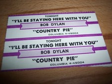 2 Bob Dylan I'll Be Staying Here With You / Country Pie Jukebox Title Strips
