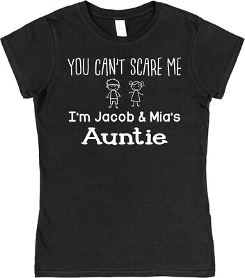 Personalisiertes T-Shirt Tante You Can't Scare Me Kinder Hund Katze Namen Nichte Neffe