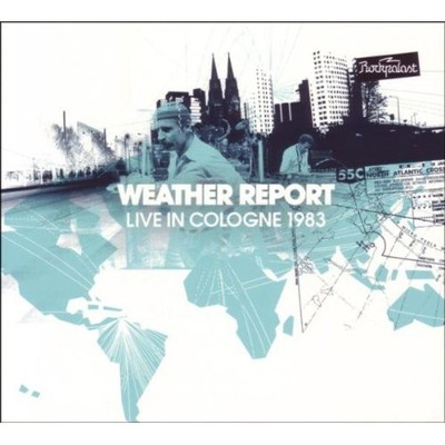 Weather Report - Live In Cologne 1983 [New CD]