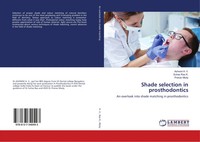 Ashwini H. V. (U. A.) | Shade Selection In Prosthodontics | Taschenbuch (2018)