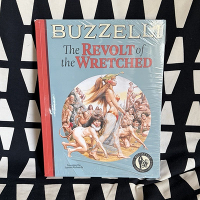 The Revolt of the Wretched by Guido Buzzelli; translated by Jamie Richards