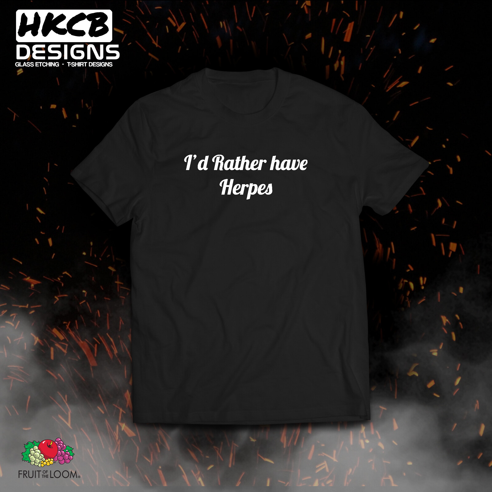 Ich hätte lieber Herpes T-Shirt, Valentinstag, Bad Taste, Komödie, Unhöflich, Liebe, Lustig