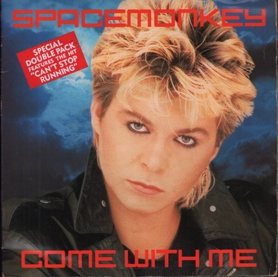 Space Monkey Come With Me 7'' Vinyl UK Innervision Limited 1984 4 Tracks