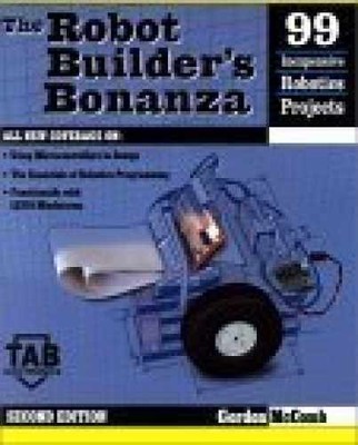 Robot Builder's Bonanza - Paperback, by McComb Gordon - Good