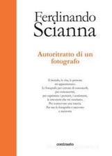 Autoritratto di un fotografo di Ferdinando Scianna