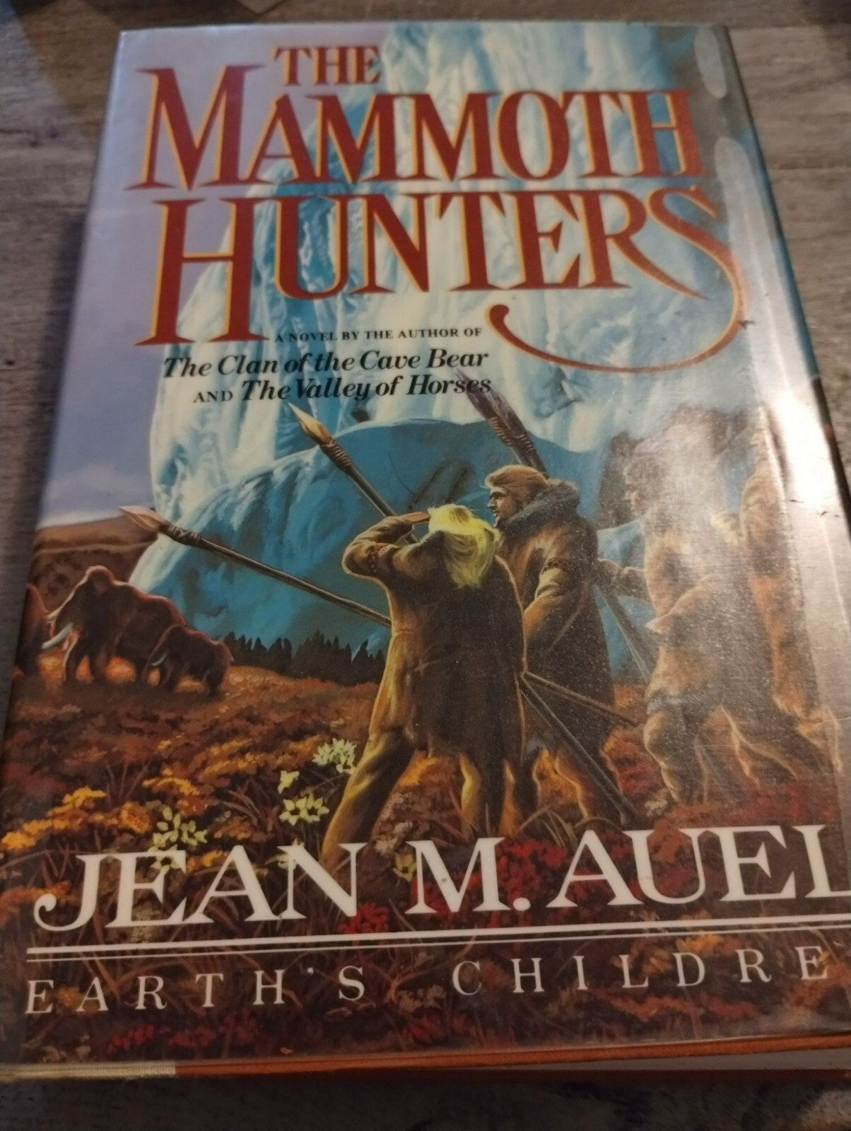 The Mammoth Hunters By Jean M. Auel Hardcover Book