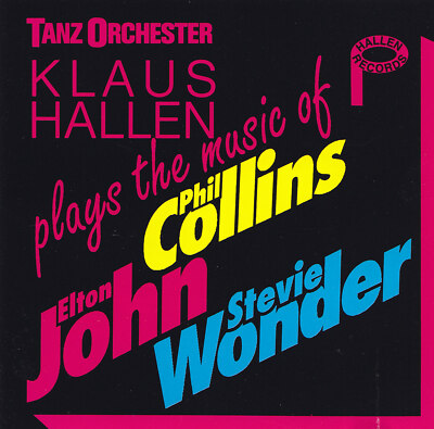 TANZ ORCHESTER KLAUS HALLEN - CD - plays : Phil Collins,Elton John,Stevie Wonder