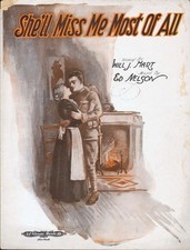 She'll Miss Me Most Of All 1918 WWI  Will Hart ED NELSON Sheet Music!