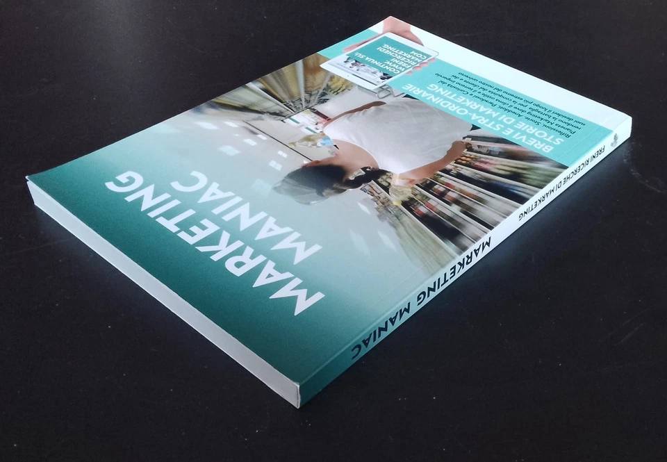 (Manuale) MARKETING MANIAC - Freni Firenze 2018 - Immagine 3 di 3