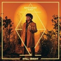 Still + Bright Von Kiah,Amythyst | CD | Zustand Neu