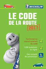 CODE DE LA ROUTE 2017 By Guides Touristiques Michelin