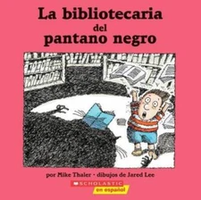 La Bibliotecaria Del Pantano Negro - Paperback By Thaler, Mike - GOOD