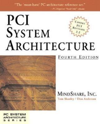 PCI System Architecture by Mindshare Inc; Shanley, Tom; Anderson, Don