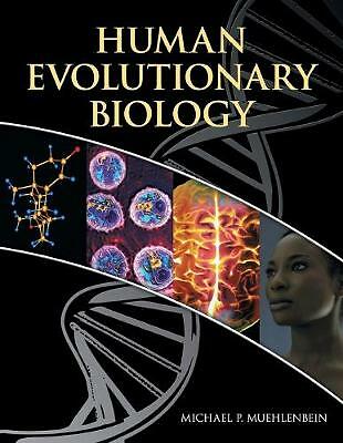 Human Evolutionary Biology Muehlenbein Paperback Cambridge University Press