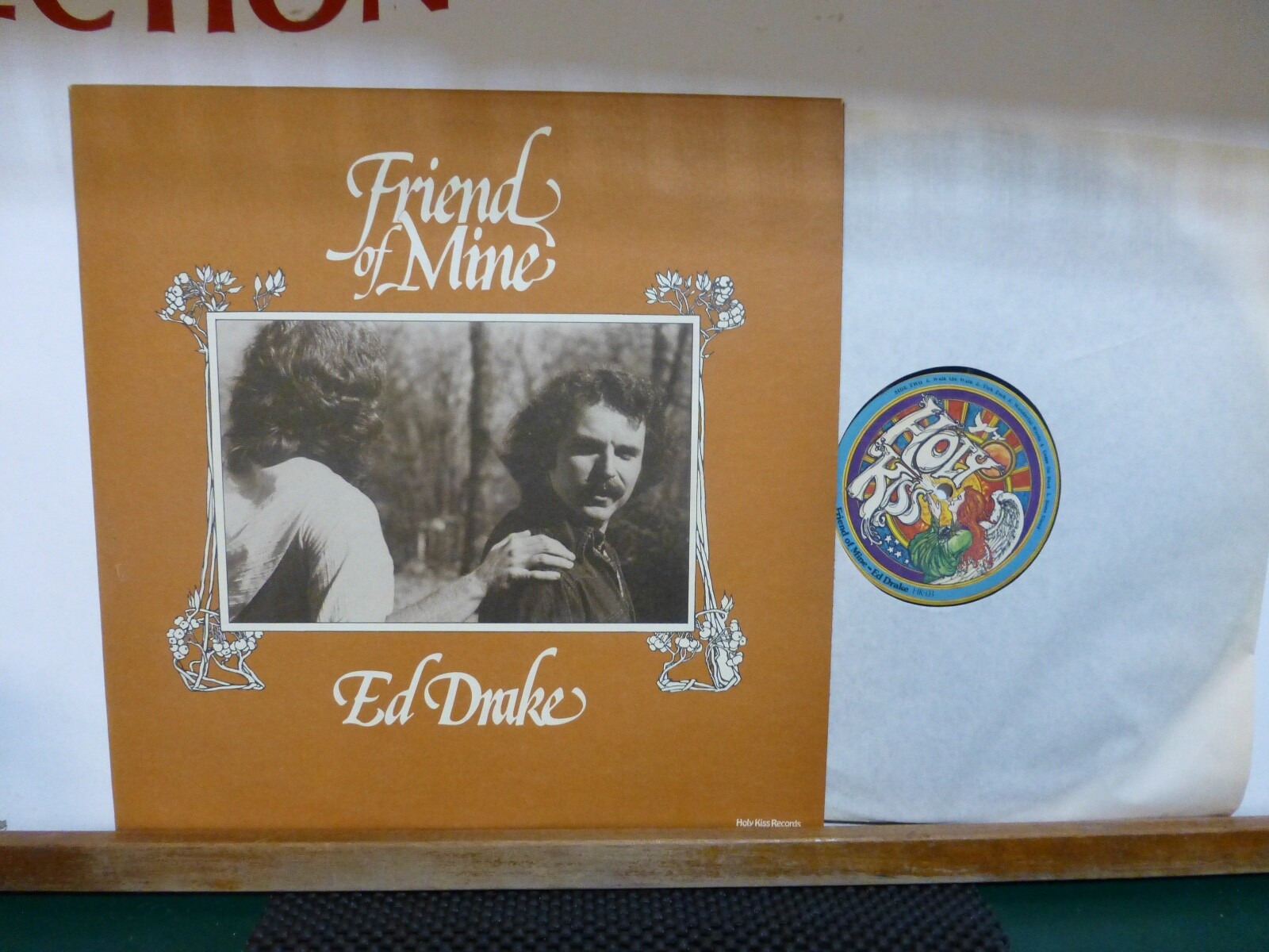 Ed Drake ED DRAKE FRIEND OF MINE HOLY KISS RECORDS GRAND RAPIDS MICHIGAN NM LP ...