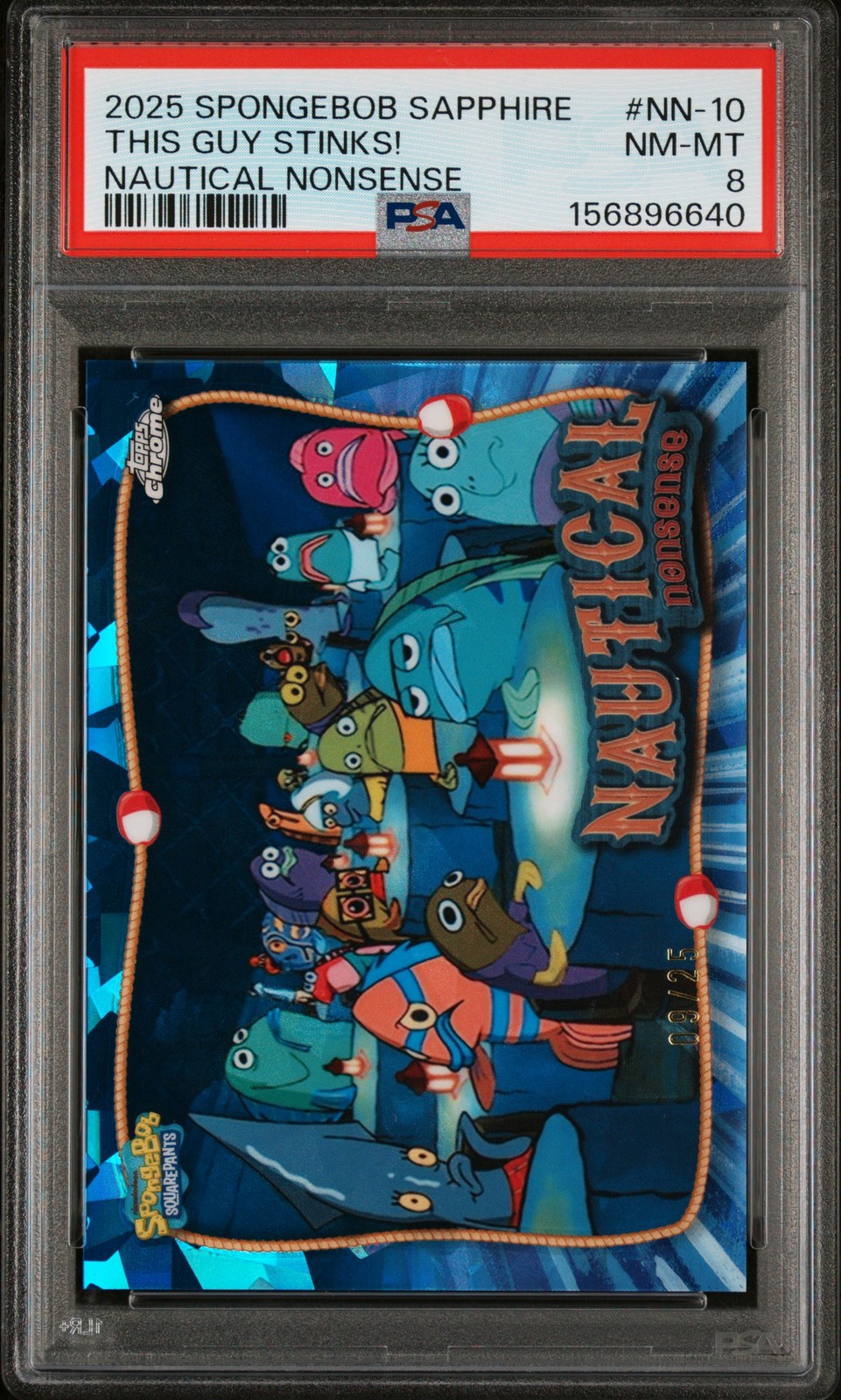2025 CHROME SPONGEBOB 25TH ANNIVERSARY OH BROTHER, THIS GUY STINKS! 9/25 PSA 8