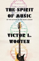 The Spirit Of Music, Victor L. Wooten