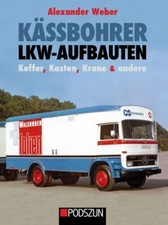 Kässbohrer LKW-Aufbauten Koffer, Kasten, Krane... Bildband/Buch/LKW/Fotos/Bilder