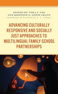 Advancing Culturally Responsive and Socially Just Approaches to Multilingual ...