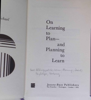 On Learning to Plan and Planning to Learn. The Jossey-Bass Behavioral Science Se