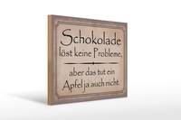 Holzschild Spruch 30X40 Cm Schokolade LöSt Keine Probleme Deko Schild