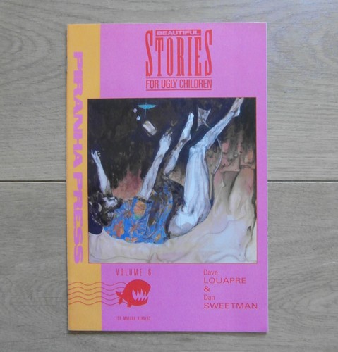 BEAUTIFUL STORIES FOR UGLY CHILDREN issue #6 - Piranha Press 1989 - in NM- cond