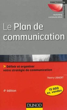 Le plan de communication - 4ème édition - Définir et org... | Buch | Zustand gut