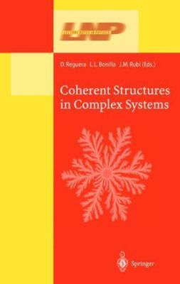 Coherent Structures in Complex Systems : Selected Papers of the XVII Sitges C...