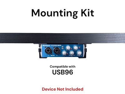 Desk Mount Kit for PreSonus AudioBox USB96 HP4 TubePre & BlueTube Under Brackets