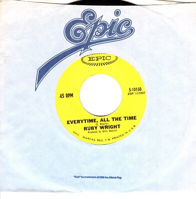 RUBY WRIGHT:    EVERYTIME, ALL THE TIME / A BETTER DEAL THAN THAT .. 45 RPM 6706
