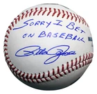 PETE ROSE SIGNED REDS PHILLIES OFFICIAL MLB BASEBALL W/ SORRY I BET ON BASEBALL