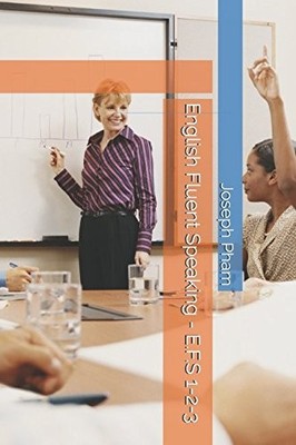 English Fluent Speaking: E.F.S 1-2-3 (ISBN: