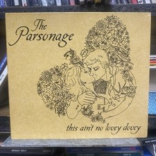 The PARSONAGE - THIS AIN'T NO LOVEY DOVEY (2006) CD ALBUM. OPTIMO GLASGOW (DIGI)