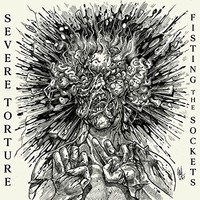 Severe Torture - Fisting The Sockets - Cd - G72Z