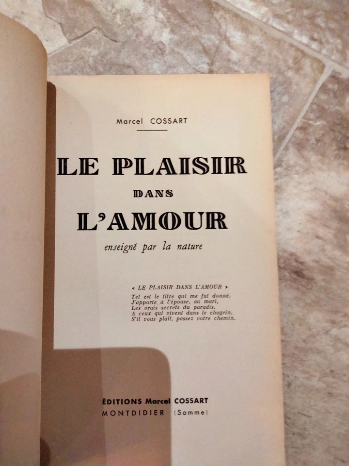 de Marcel COSSART ; LE PLAISIR DANS L'AMOUR , bon état, Ed COSSART - Photo 2/4
