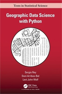 Geographic Data Science with Python (Paperback or Softback)