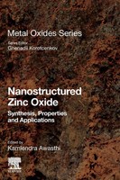 Nanostructured Zinc Oxide Synthesis, Properties And Applications Awasthi (U. A.)