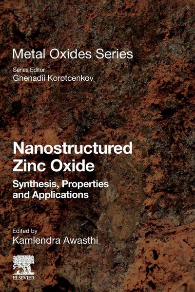 Nanostructured Zinc Oxide Synthesis, Properties And Applications Awasthi (U. A.)-image