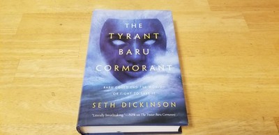 The Tyrant Baru Cormorant Hardcover Seth Dickinson First Edition 2010 TOR