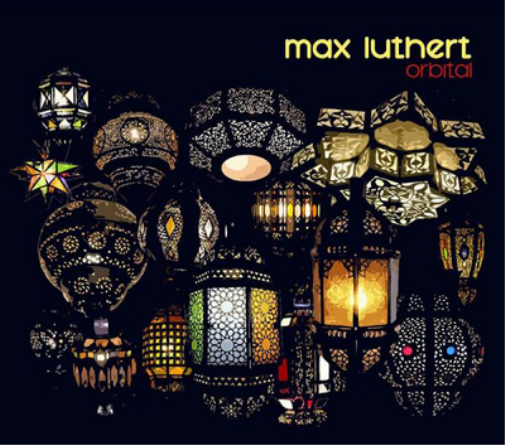 Max Luthert Orbital (CD) Album