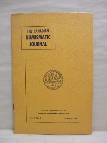 Canadian Numismatic Journal Vol 3 #2 Feb 1958 Canadian Numismatic Association
