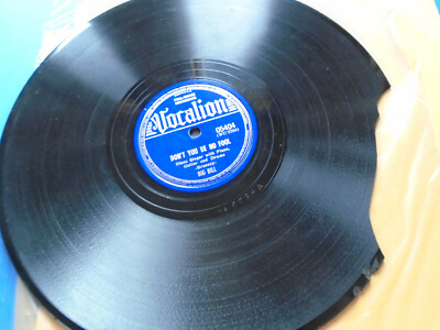 78 10'' Big Bill Broonzy Vocalion 05404 Don't You Be No Fool Jivin' Mr. Fuller