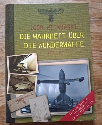 Die Wahrheit über die Wunderwaffe | Igor Witkowski Teil 2
