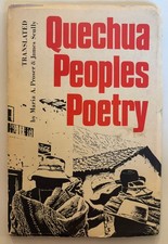 Quechua Peoples Poetry - Maria Proser & James Scully (Curbstone 1976) 1st #'d ed