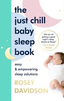 The Just Chill Baby Sleep Book: Easy and Empowering ... | Buch | Zustand wie neu